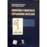 Fialová L., Kouba P., Špaček M. - Medicína v kontextu západního myšlení