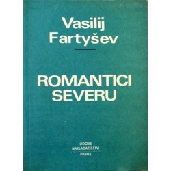 Fartyšev Vasilij - Romantici Severu