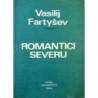 Fartyšev Vasilij - Romantici Severu