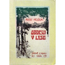 Hejduk Adolf - Oddech v lese