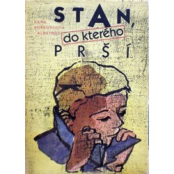 Bořkovcová Hana - Stan, do kterého prší