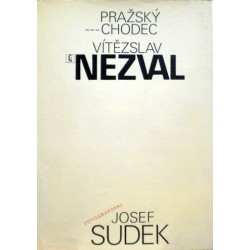 Nezval Vítězslav - Pražský chodec