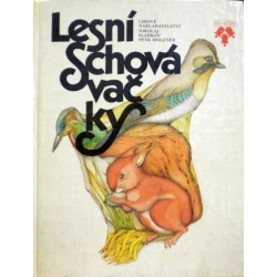 Sladkov Nikolaj - Lesní schovávačky