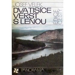Velek Josef - Dva tisíce verst s Lenou