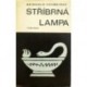 Schneider Reinhold - Stříbrná lampa
