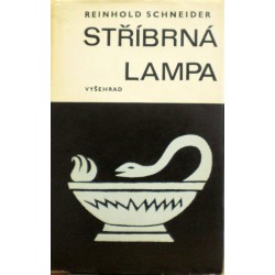 Schneider Reinhold - Stříbrná lampa