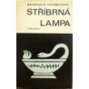 Schneider Reinhold - Stříbrná lampa