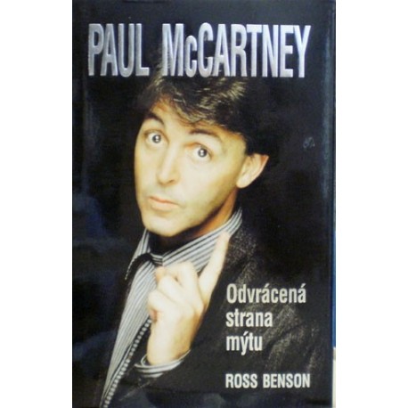 Benson Ross - Paul McCartney - Odvrácená strana mýtu