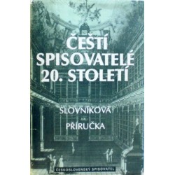 Blahynka Milan a kolektiv - Čeští spisovatelé 20. století