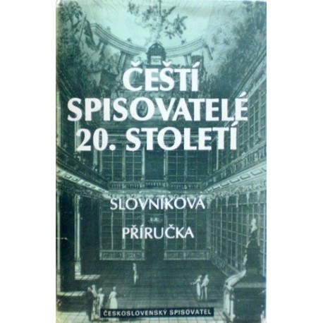 Blahynka Milan a kolektiv - Čeští spisovatelé 20. století
