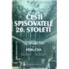Blahynka Milan a kolektiv - Čeští spisovatelé 20. století