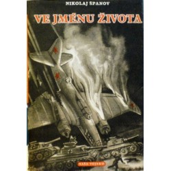 Španov Nikolaj - Ve jménu života