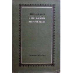 Mann Heinrich - V zemi hojnosti, Profesor Neřád