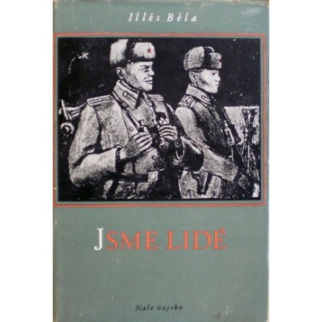 Béla Illés - Jsme lidé