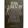 Olbracht Ivan - Podivné přátelství herce Jesenia