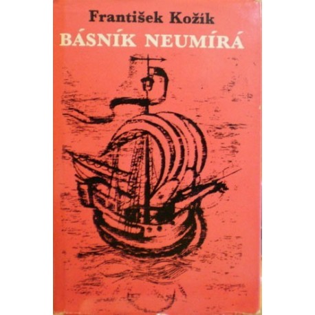 Kožík František - Básník neumírá