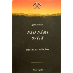 Marek Jiří - Nad námi svítá