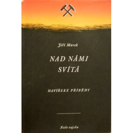 Marek Jiří - Nad námi svítá