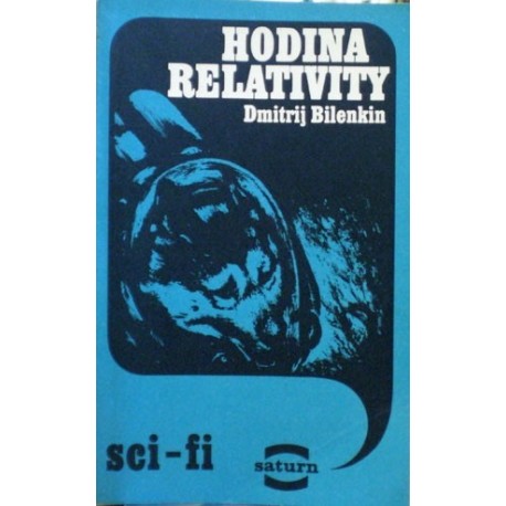 Bilenkin Dmitrij - Hodina relativity