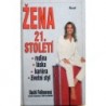Fellnerová Uschi - Žena 21. století