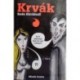 Kirchhoff Bodo - Krvák