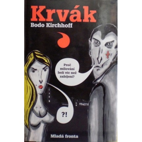 Kirchhoff Bodo - Krvák
