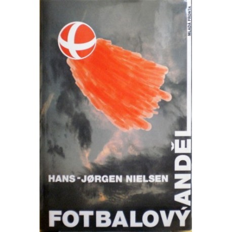 Nielsen Hans - Jorgen - Fotbalový anděl