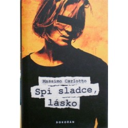 Carlotto Massimo - Spi sladce, lásko