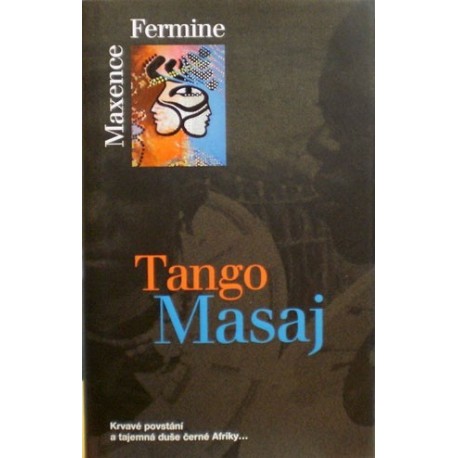 Fermine Maxence - Tango Masaj