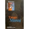 Fermine Maxence - Tango Masaj
