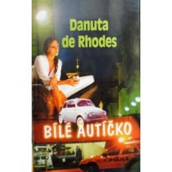 Rhodes Danuta de - Bílé autíčko