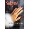 Smetana Miloš - Sokyně