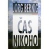 Bernig Jörg - Čas nikoho