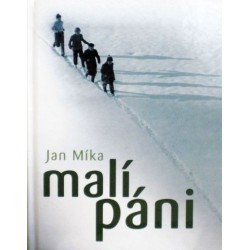 Míka Jan - Malí páni