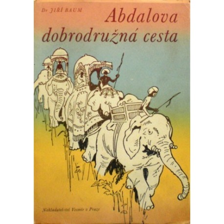 Baum Jiří - Abdalova dobrodružná cesta