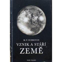 Subbotin M. F. - Vznik a stáří Země