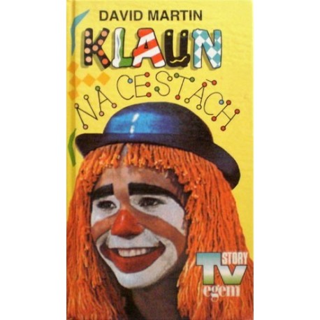 Martin David - Klaun na cestách