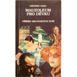 Dard Frédéric - Mauzoleum pro děvku