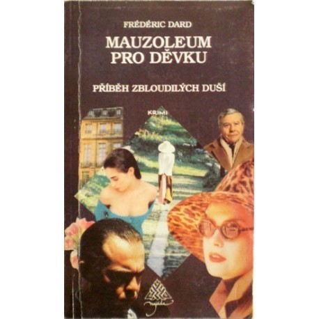 Dard Frédéric - Mauzoleum pro děvku