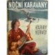 Hervey Harry - Karavany v noci