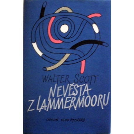 Scott Walter - Nevěsta z Lammermooru