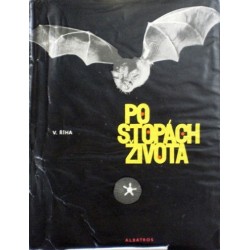 Říha Vítězslav - Po stopách života