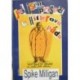 Milligan Spike - Jak jsem přispěl k Hitlerovu pádu, Já proti ...