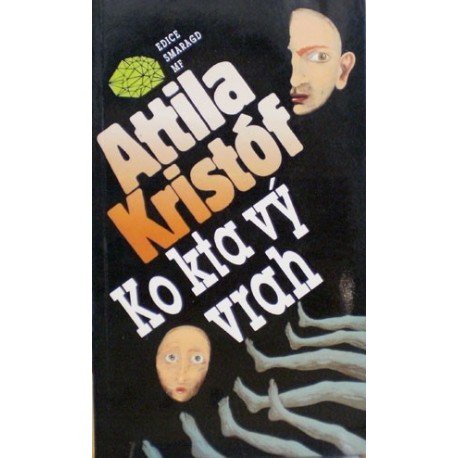 Kristóf Attila - Koktavý vrah