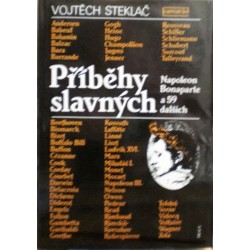 Steklač Vojtěch - Příběhy slavných