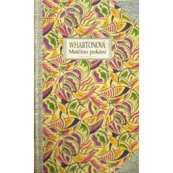 Whartonová Edith - Matčino pokání