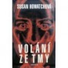 Howatchová Susan - Volání ze tmy