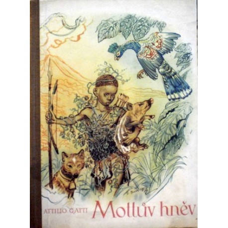 Gatti Attilio - Mottův hněv