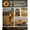 různí autoři - Budovat a bránit