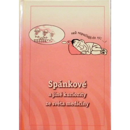 - Spánkové a jiné kuriozity ze světa medicíny